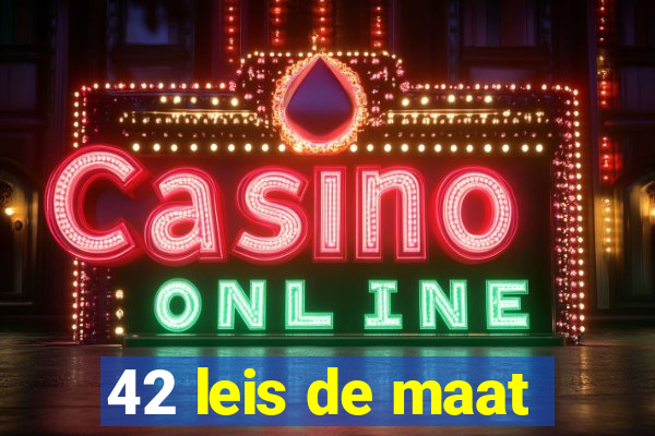 42 leis de maat